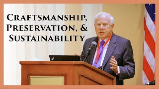 Craftsmanship, Preservation, & Sustainability: John F.W. Rogers Opens the Enduring Places Conference