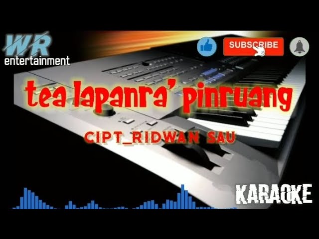 TEA LAPANRA' PINRUANG Cipt_Ridwan sau Cover(karaoke) class=