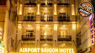 Airport Saigon Hotel | Ho Chi Minh City, Vietnam | Hotel Review 🌟