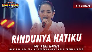 Download Lagu RINDUNYA HATIKU - RENA MOVIES || NEW PALLAPA LIVE SEDEKAH BUMI DESA TREMBULREJO || RAMAYANA AUDIO MP3 Download Lagu RINDUNYA HATIKU - RENA MOVIES || NEW PALLAPA LIVE SEDEKAH BUMI DESA TREMBULREJO || RAMAYANA AUDIO MP3