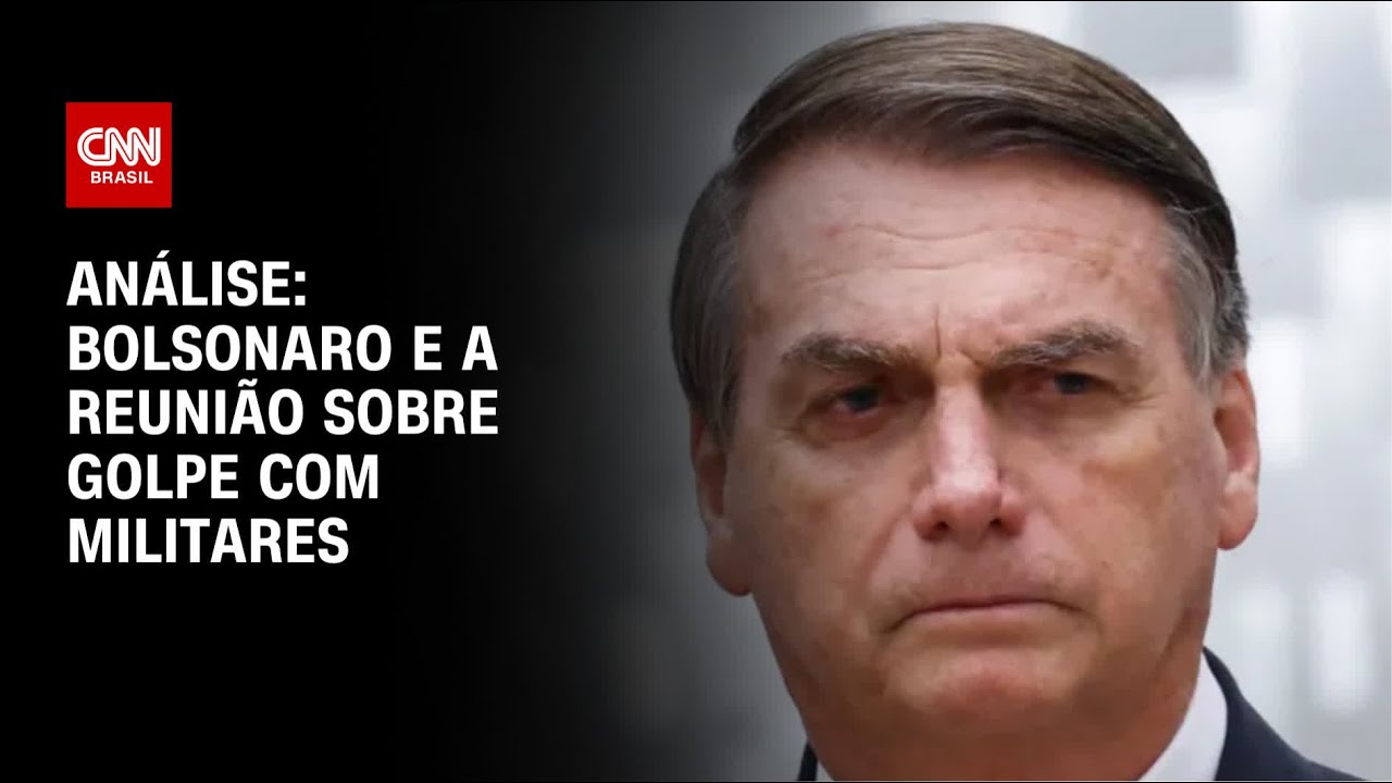 Análise: Bolsonaro e a reunião sobre golpe com militares | WW