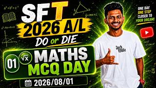 SFT || 2026 A/L || DO or DIE || MATHS MCQ Day || Sandun Priyankara