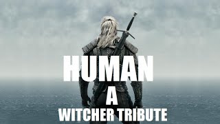 Witcher Tribute - Human