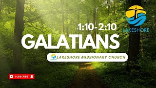 April 14 2024   Galatians 1:10- 2:10 by Lakeshore Evangelical Missionary Church Videos 8 views 2 weeks ago 31 minutes