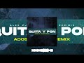 Quita y Pon (LAUDR x ADOS Bootleg) - Redimi2, Alex Zurdo &amp; Funky | Música Electrónica Fachera ⚡