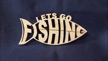 Lets Go Fishing, Scroll Saw Art