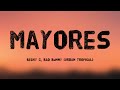 Mayores Becky G Bad Bunny Urban Tropical Lyrics Version Mayores Becky G Bad Bunny Urban Tropical Lyrics Version