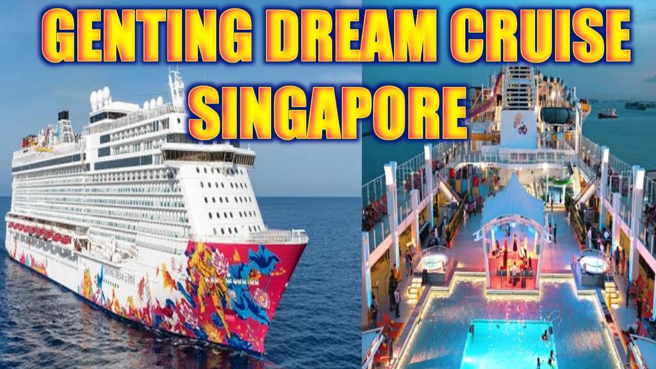 singapore dream cruise tour packages