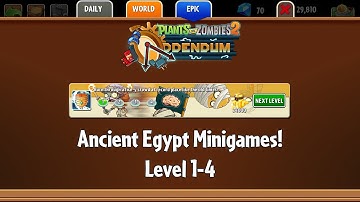 PvZ2 Addendum - Ancient Egypt Minigames!, Level 1-4 - Gameplay