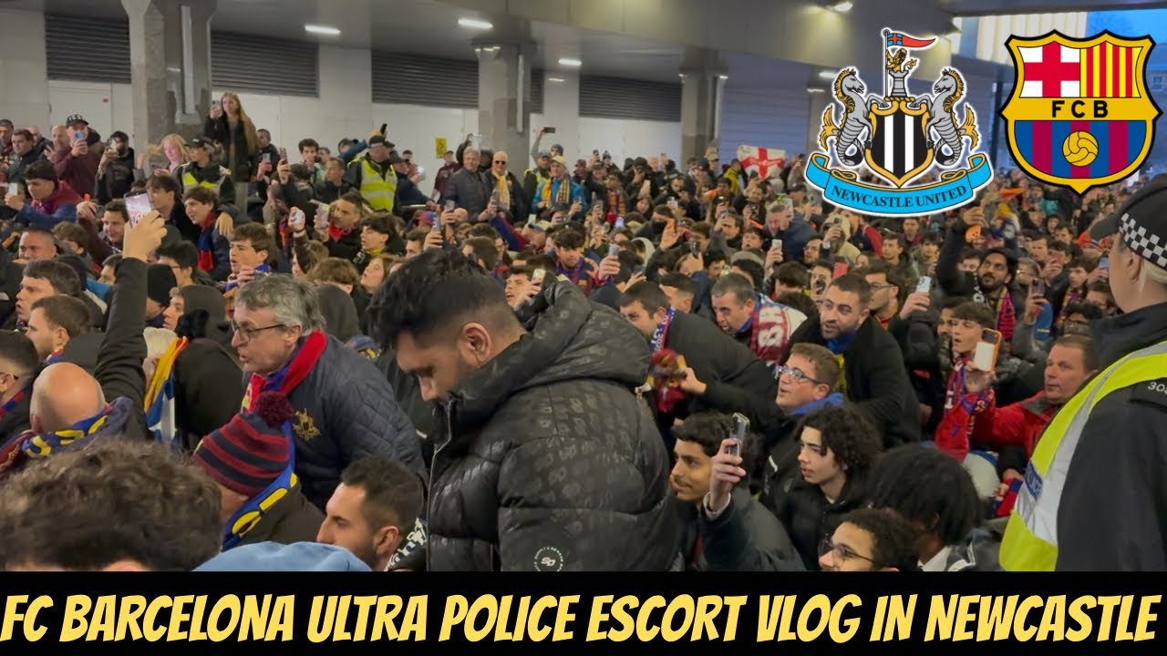FC BARCELONA ULTRA FANS HAVE INVADED NEWCASTLE WITH HUGE POLICE ESCORT AHEAD OF KICK OFF !!!!!