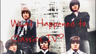 What Happened to Classics IV?