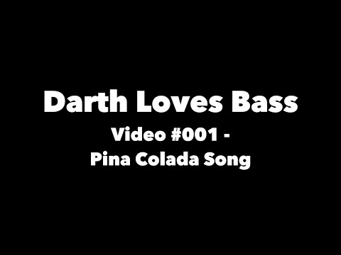 darth-loves-bass---#001:-escape-(the-pina-colada-song)---rupert-holmes.-rocksmith-60-day-challenge