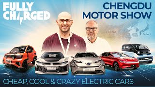 Cheap, Cool \& Crazy Electric Cars at CHENGDU MOTOR SHOW | FULLY CHARGED for Clean Energy \& EVs