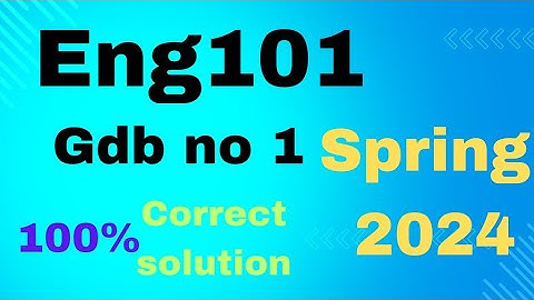 Eng101 gdb 1 2024 ||Eng101 GDB 1 Spring 2024||#Gdb solution