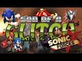 Sonic Forces Glitches - Son of a Glitch - Episode 79