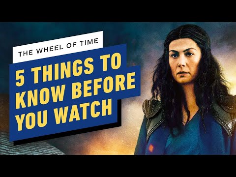 The Wheel of Time: 5 Things to Know Before You Watch