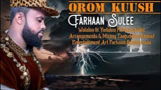 Farhaan Sulee - Orom Kuush -  2024