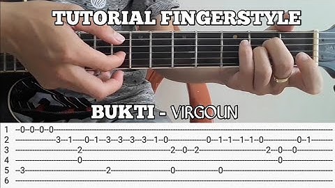 Tutorial Gitar (Fingerstyle) Bukti - Virgoun | Lengkap dan Mudah