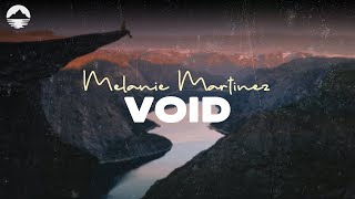 Melanie Martinez - VOID | Lyrics Resimi
