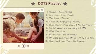 DESCENDANTS OF THE SUN K-DRAMA OST - PLAYLIST