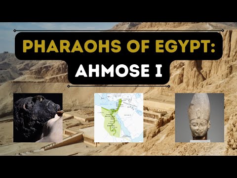 Pharaohs of Egypt: Ahmose I