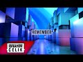 Dj ibrahim Çelik - Remember 2024