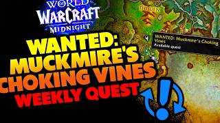 WANTED: Muckmire's Choking Vines