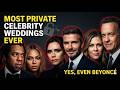 The Most Private Celebrity Weddings Ever — Yes, Even Beyoncé