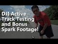 DJI Active Track + Bonus Spark Footage!