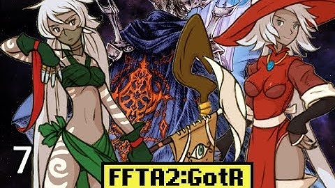 Final Fantasy Tactics A2: Grimoire of the Rift (DS) [Part 7] - The First Step, Cilawa the Gluttonous