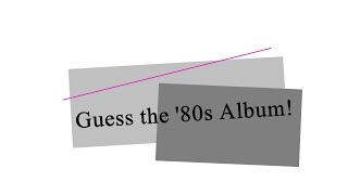 Guess the '80s Album Cover!