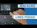 Mini-Kurs: Line6 PodGo. Grundlagen, Sounds und IRs importieren, eigene Sounds erstellen uvm.
