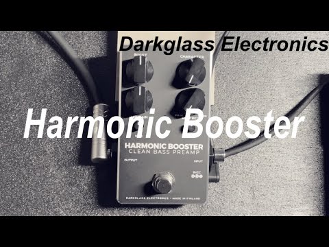 Darkglass Electronics Harmonic Booster！