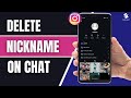 How to Delete Nickname on Instagram Chat (Full Guide)