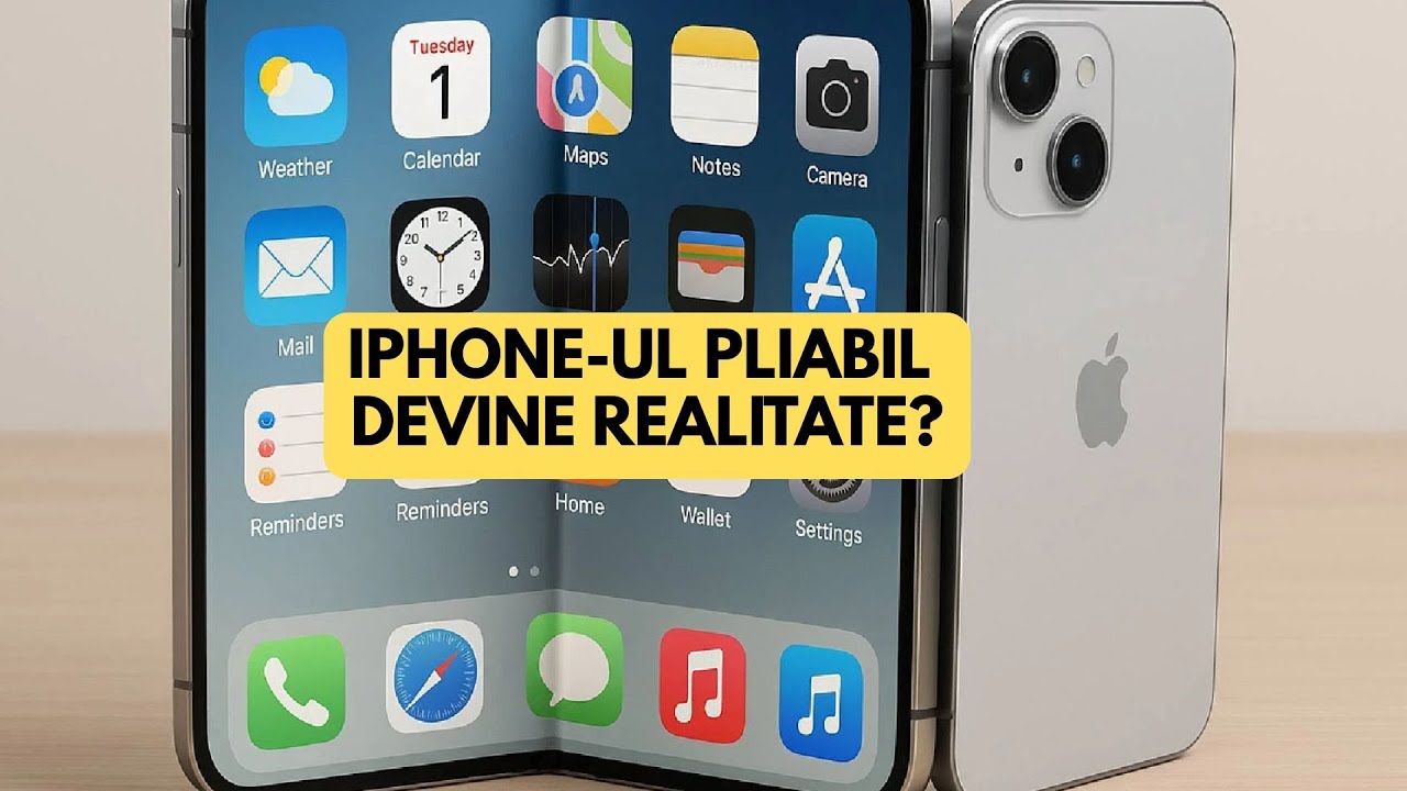 Un iPhone pliabil este în pregătire: Ultimele zvonuri și strategia „perfecțiunii târzii” a Apple