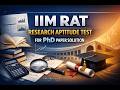 IIM RAT PhD Paper Solution Strategy | Research Aptitude Approach #IIMRAT #PhDEntrance #Research
