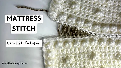 MATTRESS STITCH Crochet Tutorial : Beginner Friendly Seaming or Joining Method for Blankets