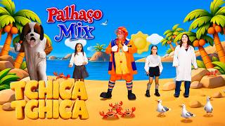 Palhaço Mix - Tchica Tchica (Video Oficial)