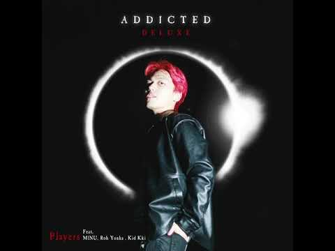 Kim Addict - Players (ft. 노윤하, M1NU, Kid Kki) (Official Audio)