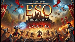 Eso - The State Of Pvp For Update 46 Population Is Concerning