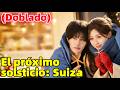 El próximo solsticio: Suiza (Doblado)#drama   #flickreels  #mafia #cdrama