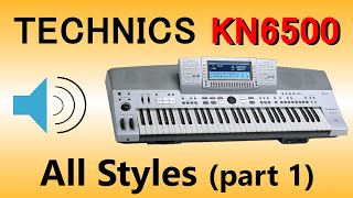 Technics KN6500 All Styles Part 1 Keyboard Arranger