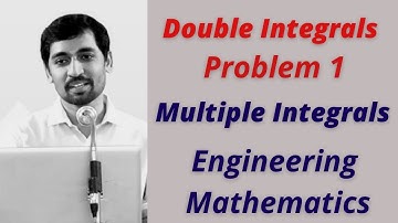 Double Integrals Problem 1 Multiple Integrals  Engineering Mathematics
