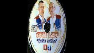 Video thumbnail of "Goci i Lazo  Boro"