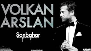 Volkan Arslan - Sonbahar [ Sevdam Türkülere © 2015 Kalan Müzik ] Resimi