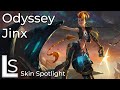 Odyssey Jinx Skin Spotlight - League of Legends 