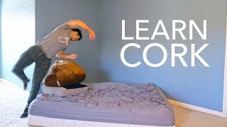 How to Cork - Learn Inside the House Hack