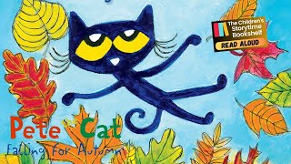 kids book read aloud - Pete the Cat Falling for Autumn 🍂 children’s book read aloud - bedtime story