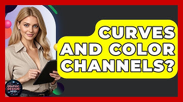 Curves And Color Channels? - Graphic Design Nerd
