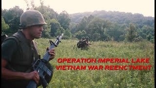 Operation Imperial Lake 2023: Vietnam War Reenactment